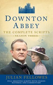 Download Downton Abbey: Series 3 Scripts (Official) pdf, epub, ebook