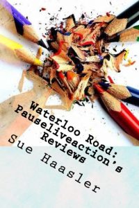 Download Waterloo Road: Pauseliveaction’s Reviews pdf, epub, ebook
