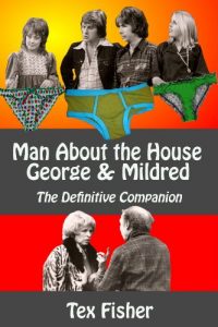 Download Man About the House – George and Mildred : The Definitive Companion pdf, epub, ebook