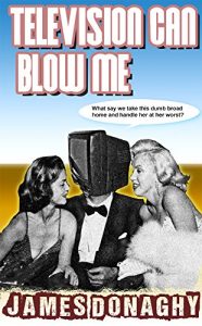 Download Television Can Blow Me pdf, epub, ebook