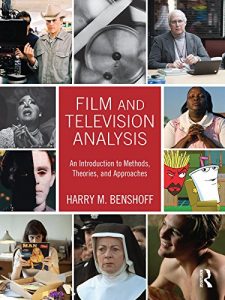 Download Film and Television Analysis: An Introduction to Methods, Theories, and Approaches pdf, epub, ebook