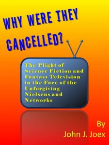 Download Why Were They Cancelled? The Plight of Sci Fi TV in the Face of the Unforgiving Nielsens and Networks pdf, epub, ebook