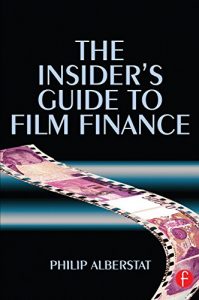 Download The Insider’s Guide to Film Finance pdf, epub, ebook