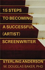 Download 15 Steps To Becoming a Successful (Artist) Screenwriter pdf, epub, ebook