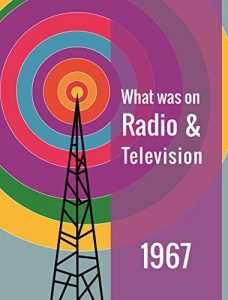 Download What was on Radio & Television 1967 pdf, epub, ebook