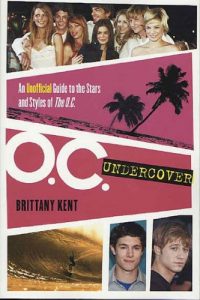 Download O.C. Undercover: An Unofficial Guide to the Stars and Styles of The O.C. pdf, epub, ebook