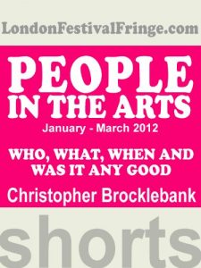 Download People in the Arts .. Who was doing what, when and was it any good (January – March 2012 ) pdf, epub, ebook