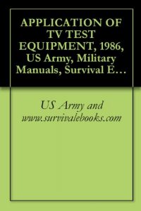 Download APPLICATION OF TV TEST EQUIPMENT pdf, epub, ebook