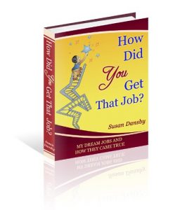 Download How Did You Get That Job? My Dream Jobs and How They Came True pdf, epub, ebook