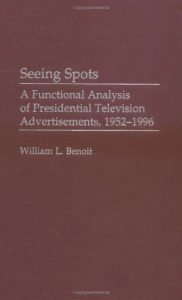 Download Seeing Spots: A Functional Analysis of Presidential Television Advertisements, 1952-1996: A Functional Analysis of Presidential Television Advertisements, … in Political Communication (Hardcover)) pdf, epub, ebook