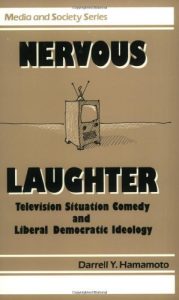 Download Nervous Laughter: Television Situation Comedy and Liberal Democratic Ideology (Media and Society) pdf, epub, ebook