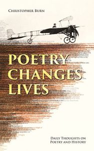 Download Poetry Changes Lives: Daily Meditations on Poetry and History pdf, epub, ebook