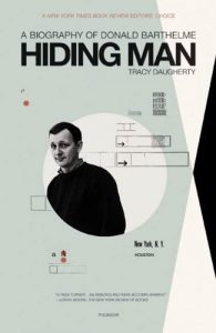 Download Hiding Man: A Biography of Donald Barthelme pdf, epub, ebook