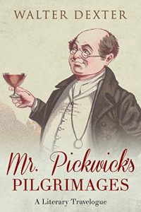 Download Mr. Pickwick’s Pilgrimages pdf, epub, ebook