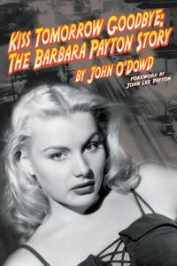 Download Kiss Tomorrow Goodbye – The Barbara Payton pdf, epub, ebook