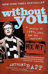 Download Without You: A Memoir of Love, Loss, and the Musical Rent pdf, epub, ebook