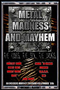 Download Metal, Madness & Mayhem – An Insiders Journey Through The Hollywood 80s pdf, epub, ebook