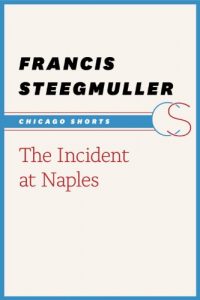 Download The Incident at Naples (Chicago Shorts) pdf, epub, ebook