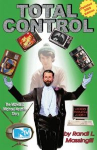 Download Total Control: The Monkees Michael Nesmith Story pdf, epub, ebook