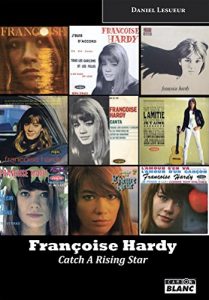 Download Françoise Hardy Catch A Rising Star (French Edition) pdf, epub, ebook