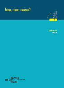Download Écrire, écrire, pourquoi ? Linda Lê: Entretien avec Michel Crépu (Paroles en réseau) (French Edition) pdf, epub, ebook