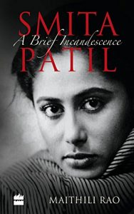 Download Smita Patil: A Brief Incandescence pdf, epub, ebook