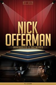 Download Nick Offerman Unauthorized & Uncensored (All Ages Deluxe Edition with Videos) pdf, epub, ebook