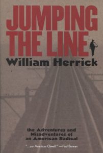 Download Jumping the Line: The Adventures and Misadventures of an American Radical (Wisconsin Studies in Autobiography) pdf, epub, ebook