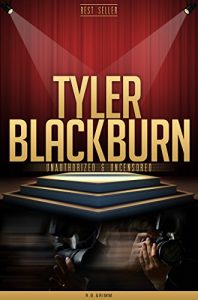 Download Tyler Blackburn Unauthorized & Uncensored (All Ages Deluxe Edition with Videos & Bonus Books) pdf, epub, ebook