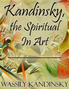 Download Kandinsky, the Spiritual In Art pdf, epub, ebook