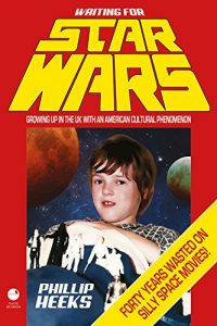 Download Waiting for Star Wars: Growing Up in the UK with an American Cultural Phenomenon pdf, epub, ebook