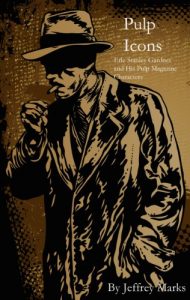 Download Pulp Icons: Erle Stanley Gardner and His Pulp Magazine Characters pdf, epub, ebook
