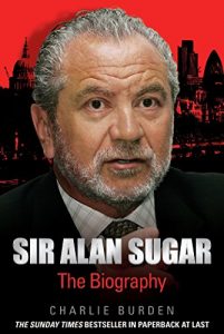 Download Sir Alan Sugar – The Biography pdf, epub, ebook