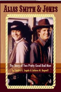 Download Alias Smith & Jones: The Story of Two Pretty Good Bad Men pdf, epub, ebook