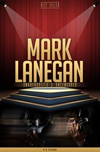 Download Mark Lanegan Unauthorized & Uncensored (All Ages Deluxe Edition with Videos) pdf, epub, ebook