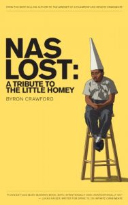 Download NaS Lost: A Tribute to the Little Homey pdf, epub, ebook
