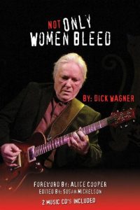 Download NOT ONLY WOMEN BLEED, Vignettes from the Heart of a Rock Musician pdf, epub, ebook