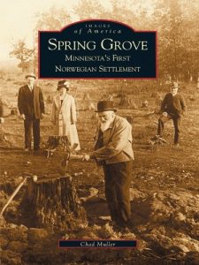 Download Spring Grove: Minnesota’s First Norwegian Settlement (Images of America) pdf, epub, ebook