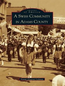 Download A Swiss Community in Adams County (Images of America) pdf, epub, ebook