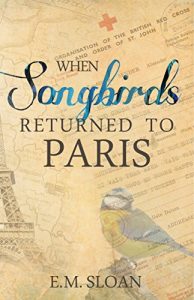 Download When Songbirds Returned to Paris pdf, epub, ebook