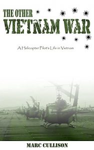 Download The Other Vietnam War: A Helicopter Pilot’s Life in Vietnam pdf, epub, ebook