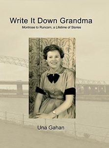 Download Write It Down Grandma: Montrose to Runcorn – A Lifetime of Stories pdf, epub, ebook