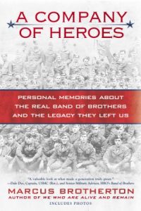 Download A Company of Heroes: Personal Memories about the Real Band of Brothers and the Legacy They Left Us pdf, epub, ebook