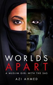 Download Worlds Apart: A Muslim Girl with the SAS pdf, epub, ebook