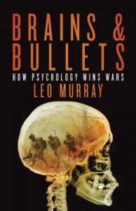 Download Brains & Bullets: How psychology wins wars pdf, epub, ebook