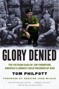 Download Glory Denied: The Vietnam Saga of Jim Thompson, America’s Longest-Held Prisoner of War: The Vietnam Saga of Jim Thompson, America’s Longest-Held Prisoner of War pdf, epub, ebook