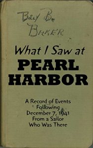 Download What I Saw at Pearl Harbor: A Record of Events Following December 7, 1941 From a Sailor Who Was There pdf, epub, ebook