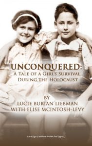Download Unconquered: A Tale of a Girl’s Survival During the Holocaust pdf, epub, ebook