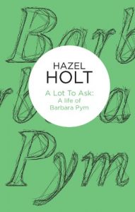Download A Lot to Ask: A Life of Barbara Pym (Bello) pdf, epub, ebook