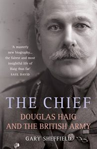 Download The  Chief: Douglas Haig and the British Army pdf, epub, ebook